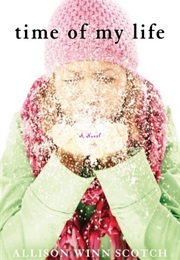 Time of My Life (Allison Winn Scott)