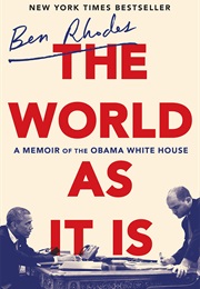 The World as It Is (Ben Rhodes)