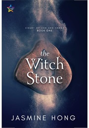 The Witch Stone (Jasmine Hong)