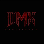 DMX - Undisputed (Deluxe Edition)