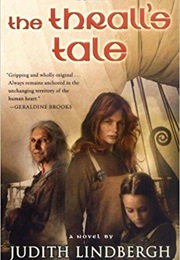 The Thrall's Tale (Judith Lindbergh)