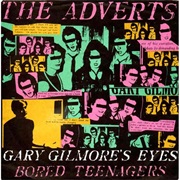 Gary Gilmore's Eyes - The Adverts
