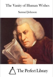 The Vanity of Human Wishes (Samuel Johnson)