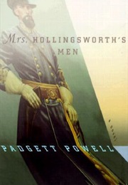 Mrs Hollingsworth's Men (Padgett Powell)
