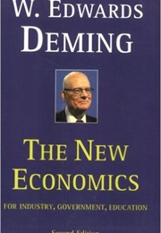 The New Economics for Industry, Government, Education (W. Edwards Deming)