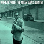 Miles Davis - Workin' With the Miles Davis Quintet