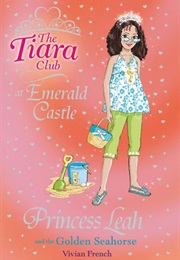 Princess Leah and the Golden Seahorse (Vivian French)