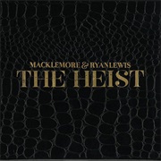 84. MacKlemore & Ryan Lewis - The Heist