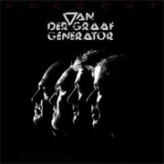 Van Der Graaf Generator - Present