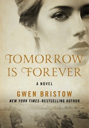 Tomorrow Is Forever (Gwen Bristow)