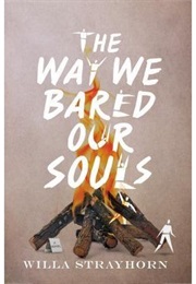 The Way We Bared Our Souls (Willa Strayhorn)