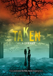 Taken (Erin Bowman)