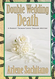 Double Wedding Death (Arlene Sachitano)