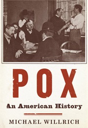 Pox. an American History