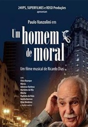Um Homem De Moral (2009)