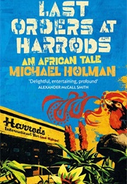 Last Orders at Harrods (Michael Holman)