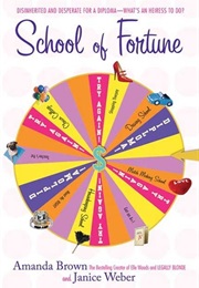 School of Fortune (Amanda Brawn & Janice Weber)