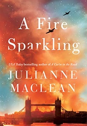 A Fire Sparkling (Julianne MacLean)