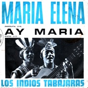 Maria Elena - Los Indios Tabajaras