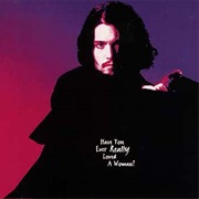 Have You Ever Really Loved a Woman? - Bryan Adams