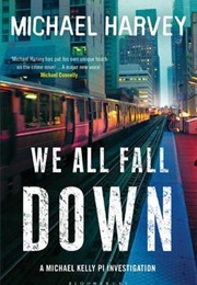 We All Fall Down (Michael T. Harvey)