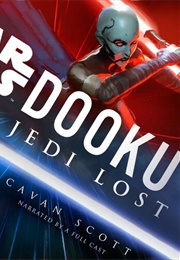 Star Wars: Dooku - Jedi Lost (Cavan Scott)