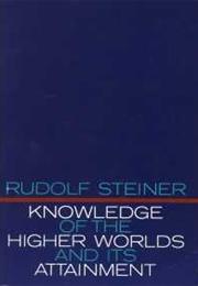 Knowledge of the Higher Worlds