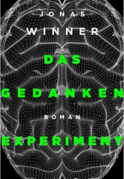 Das Gedankenexperiment (Jonas Winner)