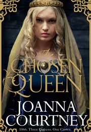 The Chosen Queen (Joanna Courtney)