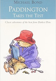 Paddington Takes the Test (Michael Bond)