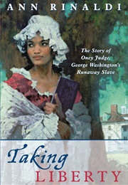 Taking Liberty (Ann Rinaldi)