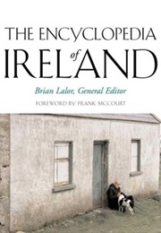 The Encyclopedia of Ireland (Brian Lalor)