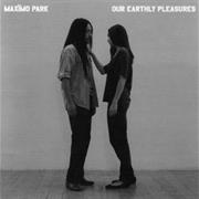 Maximo Park - Our Earthly Pleasures