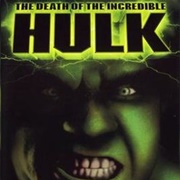 The Death of the Incredible Hulk