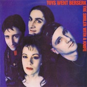 Toys Went Berserk -The Smiler With a Knife