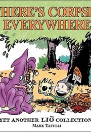 There's Corpses Everywhere: Yet Another Liō Collection (Mark Tatulli)