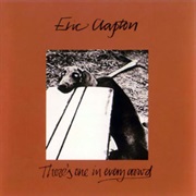 Eric Clapton - There&#39;s One in Every Crowd