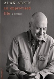 An Improvised Life (Alan Arkin)
