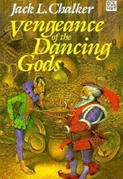 Vengeance of the Dancing Gods (Jack L. Chalker)
