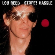 Lou Reed - Street Hassle (1978)