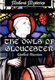 The Owls of Gloucester (Edward Marston)