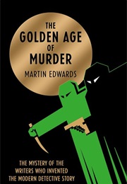 The Golden Age of Murder (Martin Edwards)