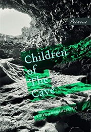 Children of the Cave (Virve Sammalkorpi)