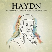Joseph Haydn - Symphony No. 102 'The Miracle'