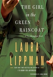 The Girl in the Green Raincoat (Laura Lippman)