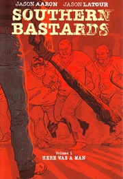 Southern Bastards (Jason Aaron)
