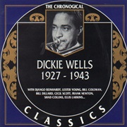 Dickie Wells ‎– 1927-1943