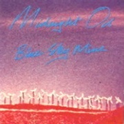 Blue Sky Mine - Midnight Oil