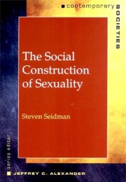 The Social Construct of Sexuality (Steven Seidman)