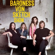 Baroness Von Sketch Show